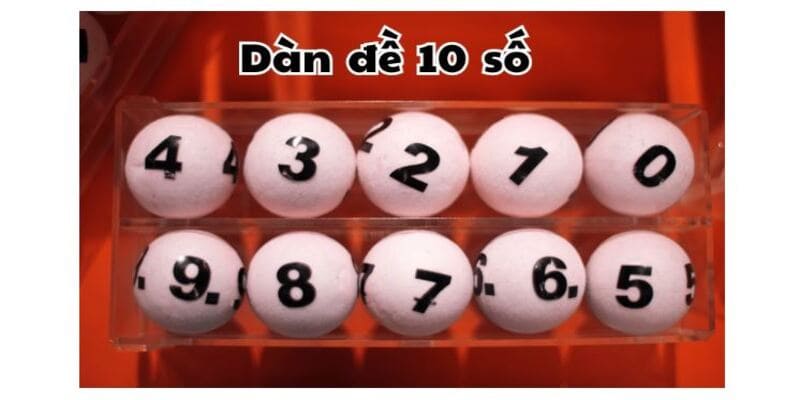Hướng Dẫn Cách Lập Dàn Đề 10 Số Hiệu Quả