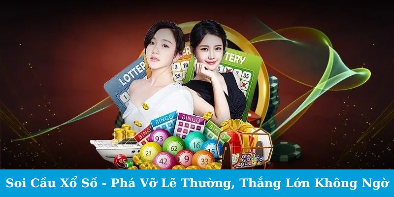 Kinh Nghiệm Chơi Soi Cầu Xổ Số